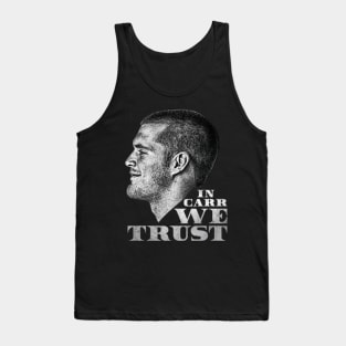 IN DEREK CARR WE TRUST Tank Top